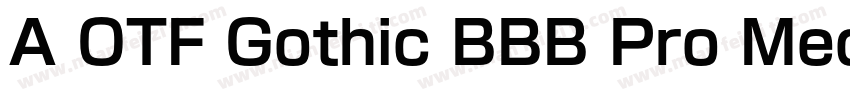 A OTF Gothic BBB Pro Mediu字体转换